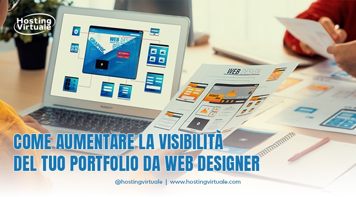 Come aumentare la visibilità del tuo portfolio da web designer