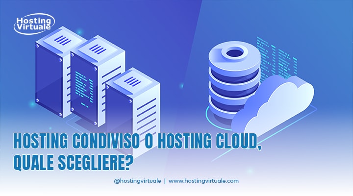 hosting condiviso o hosting cloud quale scegliere