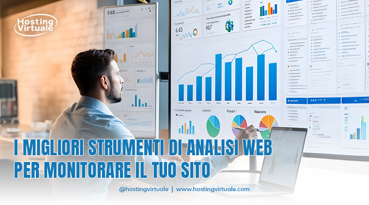 i migliori strumenti di analisi web per monitorare il tuo sito